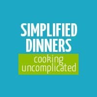 New Giveaway ~ Simplified Dinners – 2 Winners!