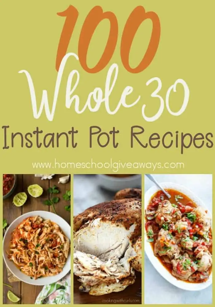 Are you following the Whole30 lifestyle? Make your life and meals easier with these Whole30 Instant Pot Recipes! :: www.homeschoolgiveaways.com