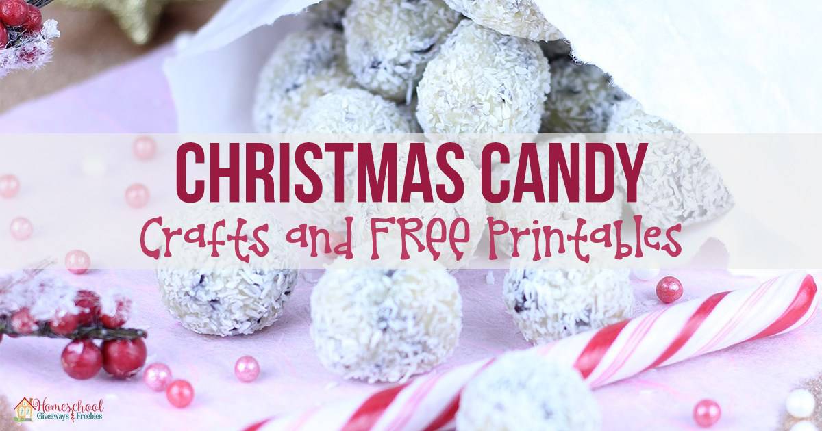 Christmas Candy Crafts and FREE Printables