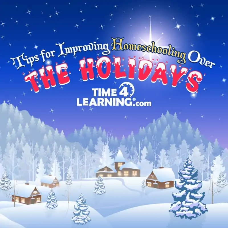 Homeschooling over the holidays