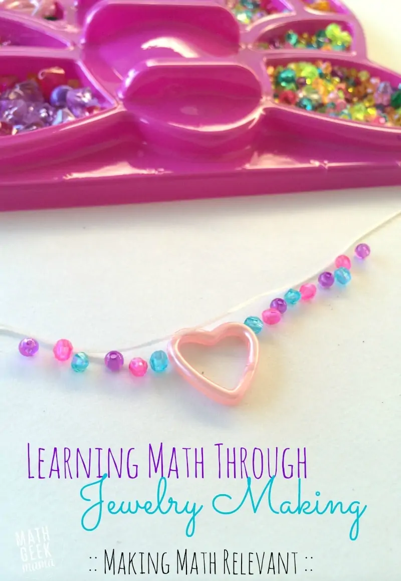 Learning-math-with-jewelry-making_making-math-relevant