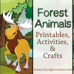 Forest Animals Printables, Activities and Crafts