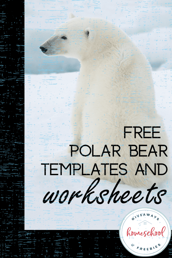 Picture of a Polar Bear with text overlay Free Polar Bear Templates and Worksheets