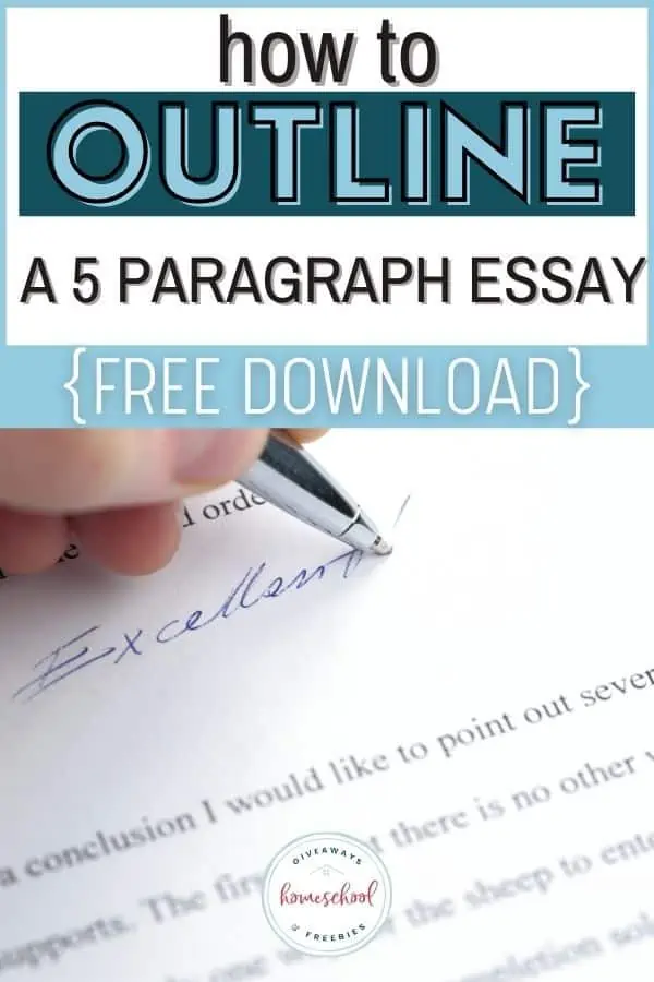 The image is of a five essay outline with the title of this blog post, "FREE Printable Outline for the Five Paragraph Essay."
