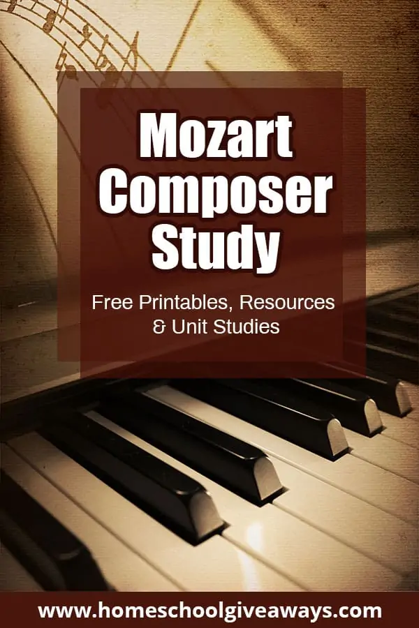 piano with text overlay Mozart Composer Study - Free Printables, Resources, and Unit Studies