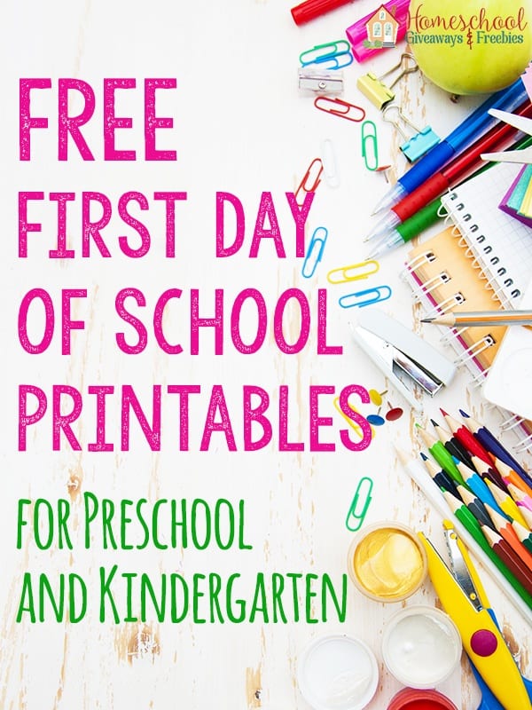 free-first-day-of-school-printables-for-preschool-and-kindergarten-homeschool-giveaways