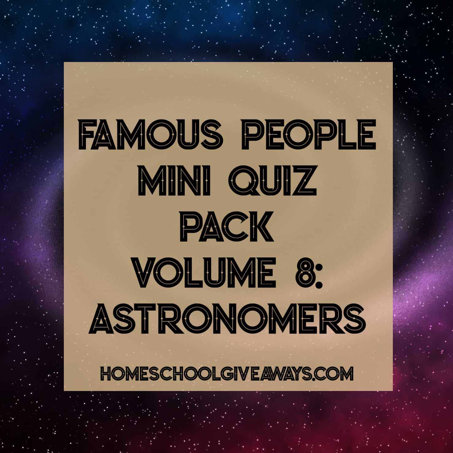 Famous People Mini Quiz Pack-Volume 8 Astronomers