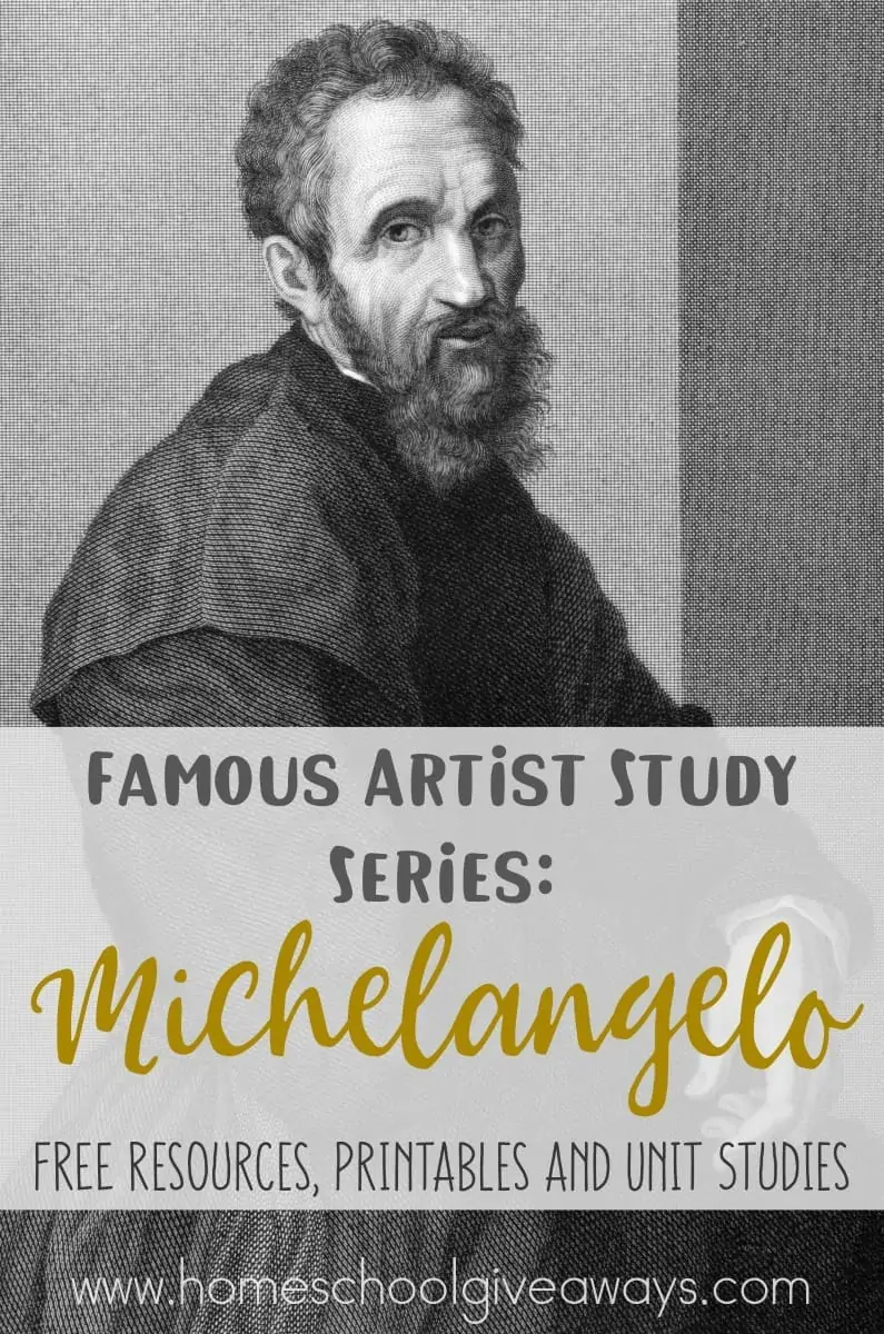 Famous Artist Study Series: Michelangelo