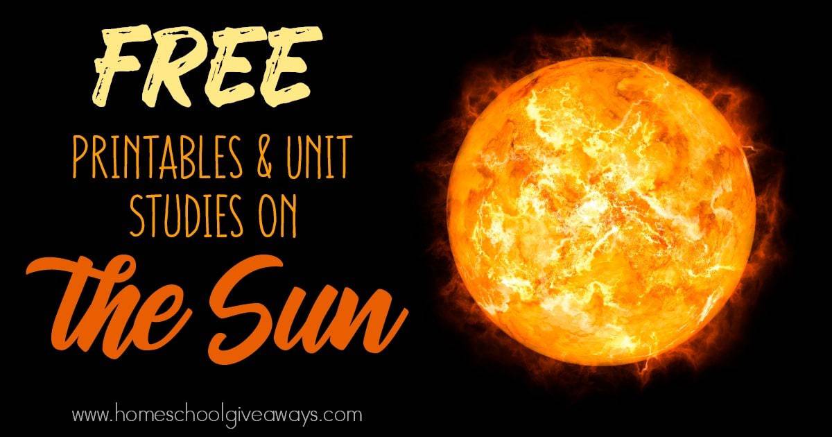 FREE Printables and Unit Studies on the Sun - Homeschool Giveaways