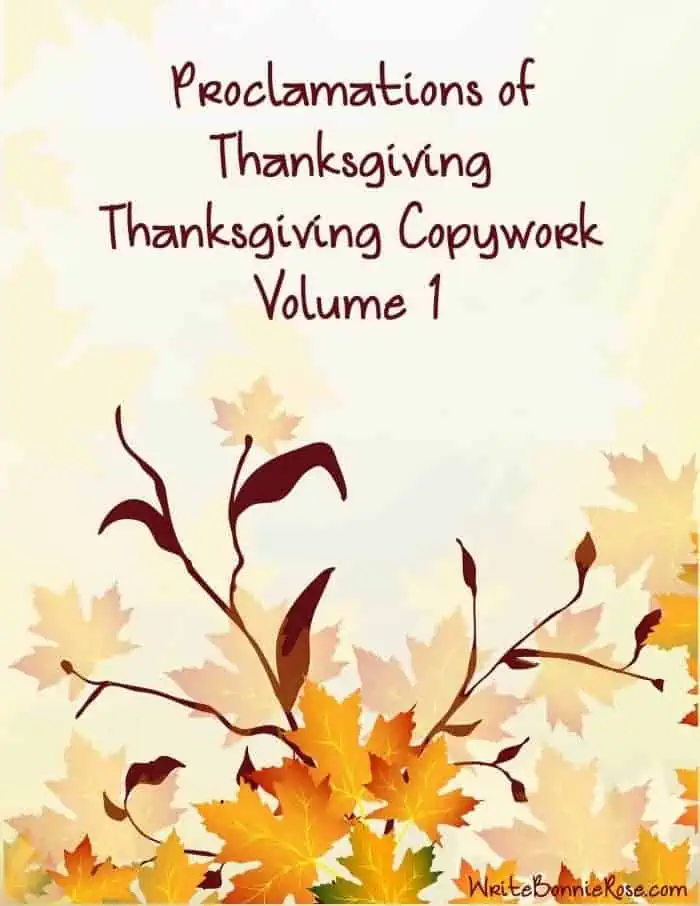 Proclamations of Thanksgiving Copywork Volume 1