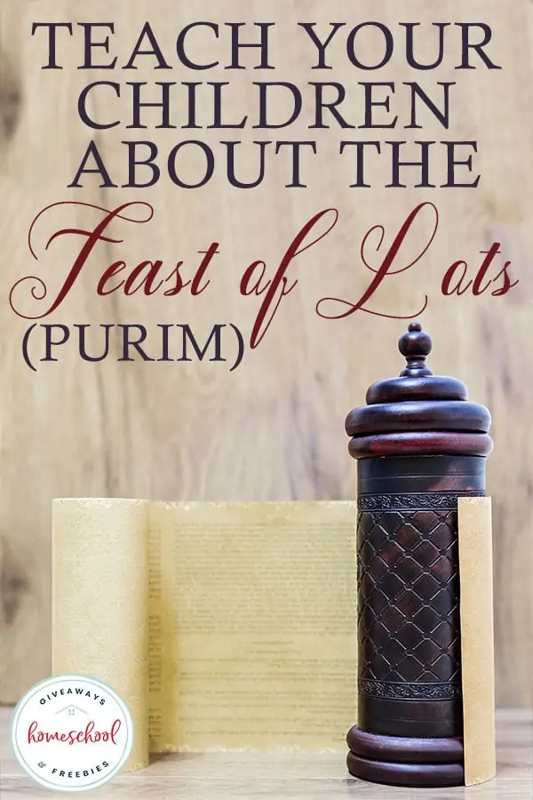 teach your children about the feast of lots Purim
