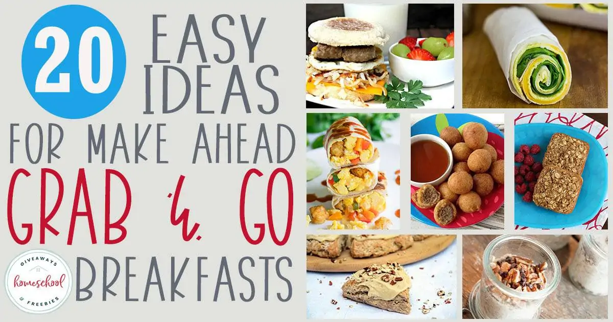 20 easy ideas for make ahead grab and go breakfasts