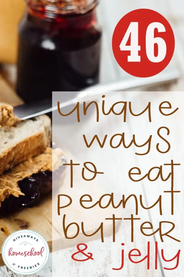 46 unique ways to eat peanut butter and jelly