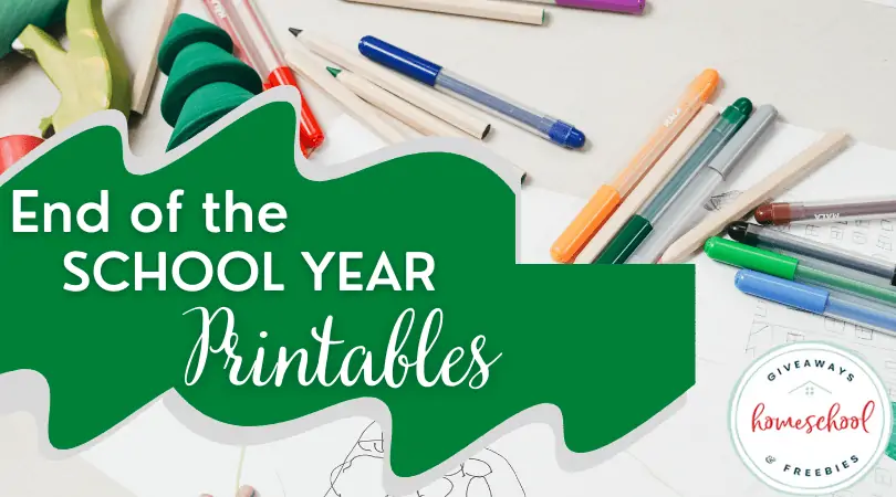 end of the school year printables