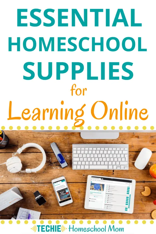 essential homeschool supplies for learning online