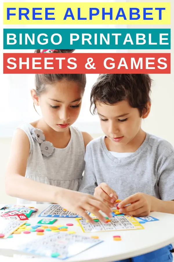 Free Alphabet Bingo Printable Sheets & Games text with two kids playing Bingo