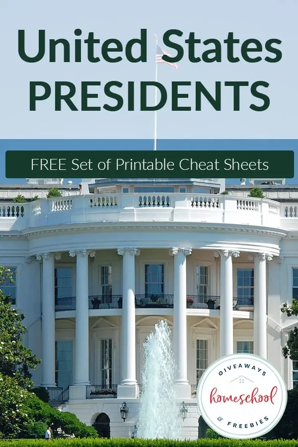 United States Presidents Printable Cheat Sheets text with image of the White House