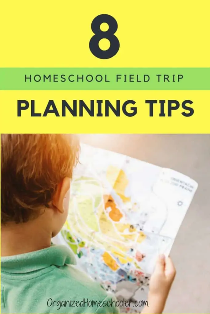 Homeschool Field Trip Planning Tips