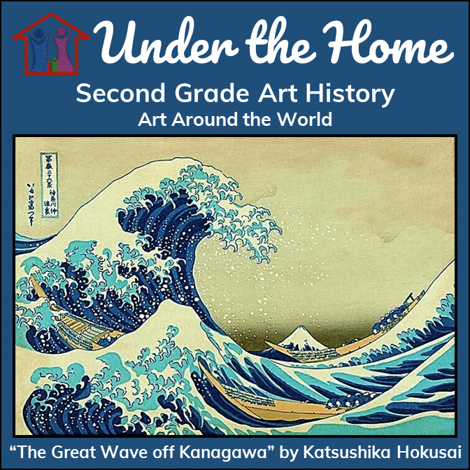 Under the Home Second Grade Art History Art Around the World