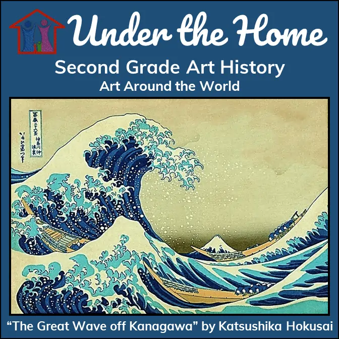 Under the Home Second Grade Art History Art Around the World