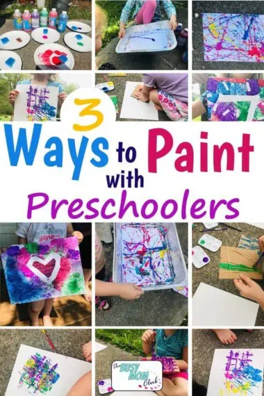 3 Ways to Paint With Preschoolers