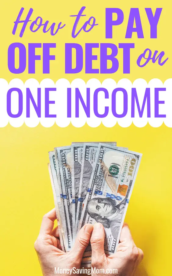 How to Pay off Debt on One Income