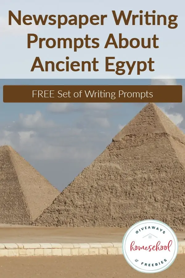 Newspaper Writing Prompts About Ancient Egypt text with image of pyramids