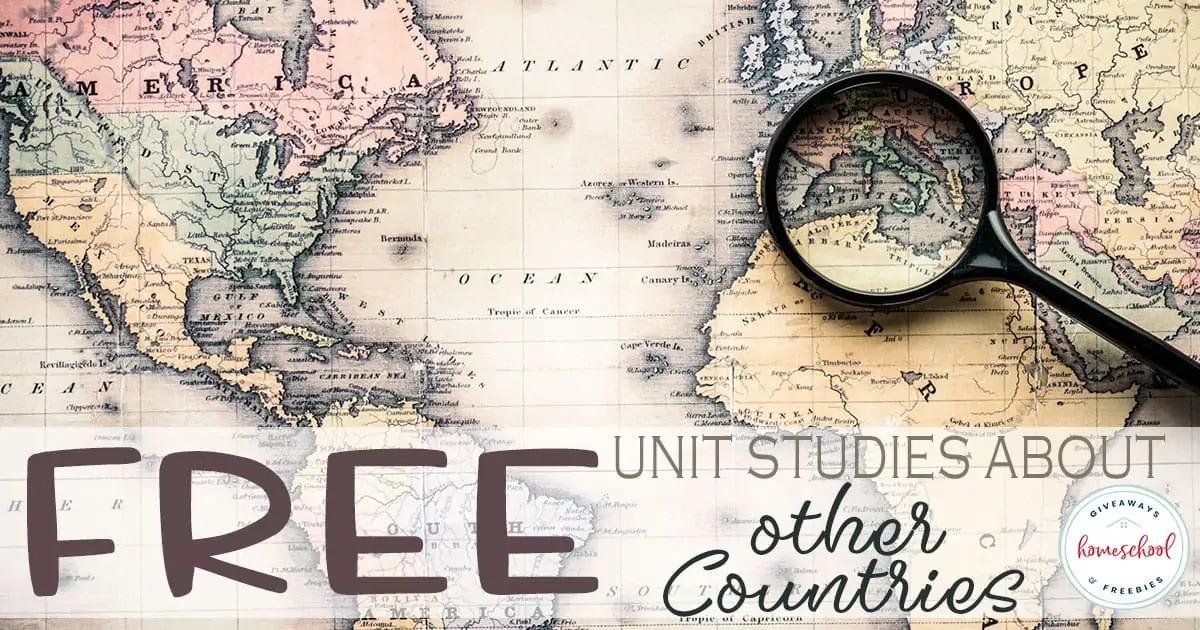 FREE Unit Studies About Other Countries text with image of a magnifying glass on a map