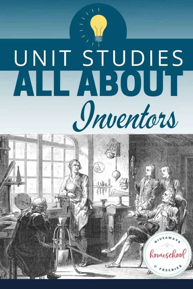 Unit Studies All About Inventors