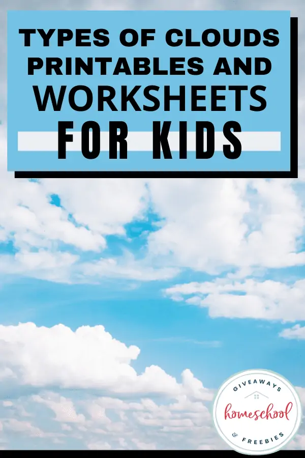 Blue sky with puffy cumulus clouds and text overlay Types of Clouds Printables and Worksheets for Kids