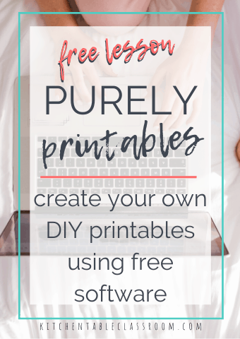 Learn to Make Your Own Printables For FREE
