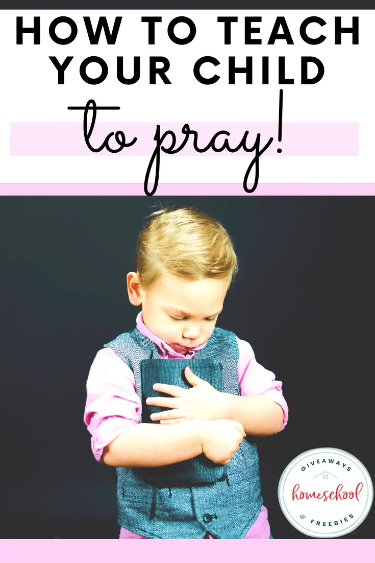 How to Teach Your Kid to Pray!