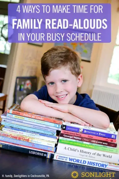 4 Ways to Make Time for Family Read-Alouds in Your Busy Schedule