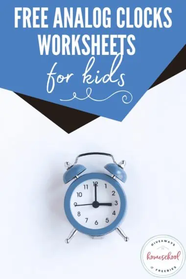 Free Analog Clocks Worksheets for Kids text with image of blue alarm clock