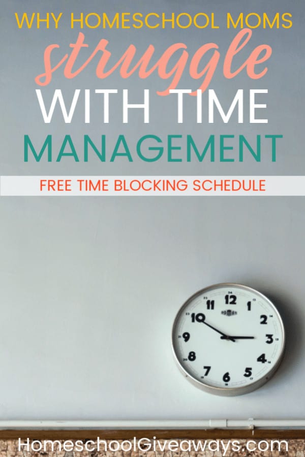 Why is time management such a hard thing for many homeschool moms? Here are 3 reasons and a FREEBIE to help you have a quick win.
