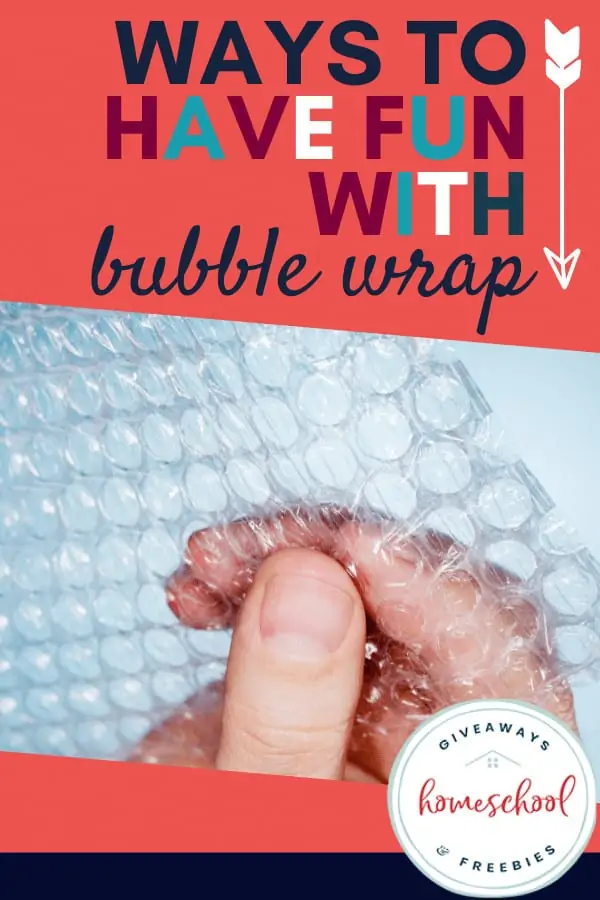 Ways to Have Fun with Bubble Wrap.