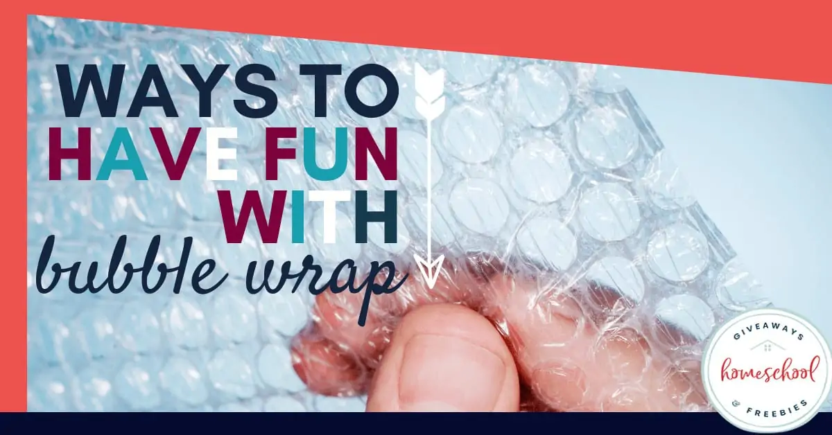 Ways to Have Fun with Bubble Wrap.