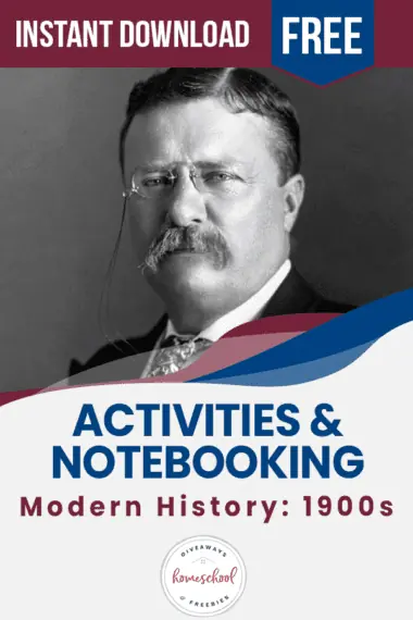 Activities & Notebooking Modern History: 1900s text with black and white image of a man