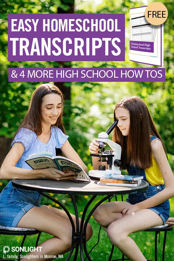 Easy Homeschool Transcripts text with image of two girls sitting at a table, one with a book, the other girl has a microscope