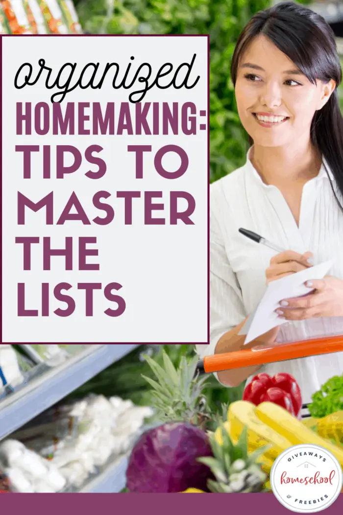 Organized Homemaking: Tips to Master the Lists