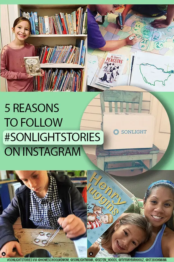 5 Reasons to Follow Hashtag Sonlightstories on Instagram