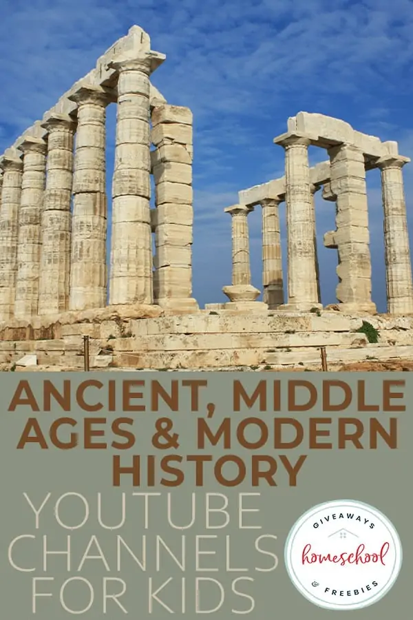 ancient ruins with overlay text "Ancient, Middle & Modern History YouTube Channels for Kids"
