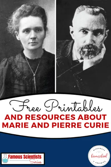 Free Printables and Resources About Marie and Pierre Curie
