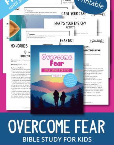 Overcome Fear Bible Study For Kids