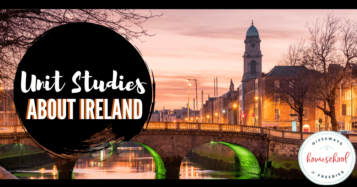 Unit Studies About Ireland
