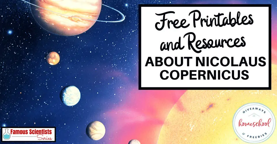 FREE Printables and Resources About Nicolaus Copernicus