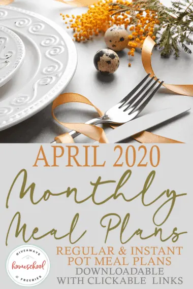 Easter themed table setting with overlay "April 2020 Monthly Meal Plans"