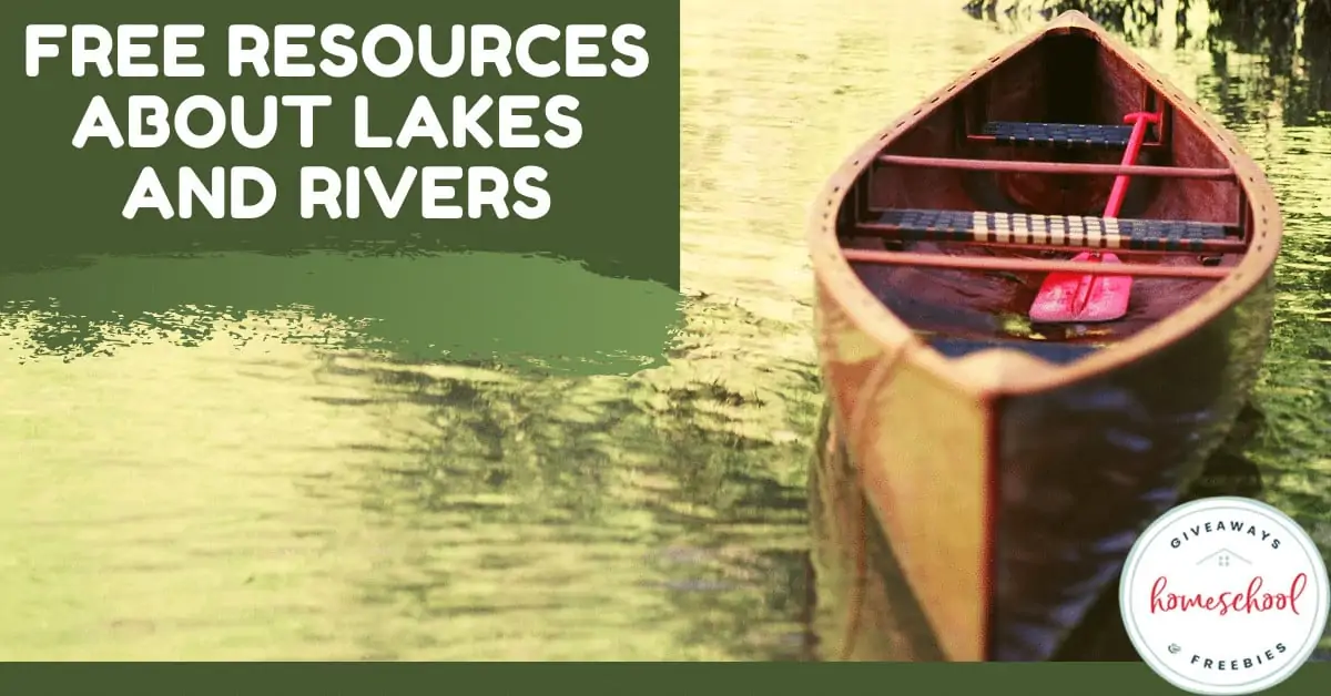 Free Resources About Lakes and Rivers