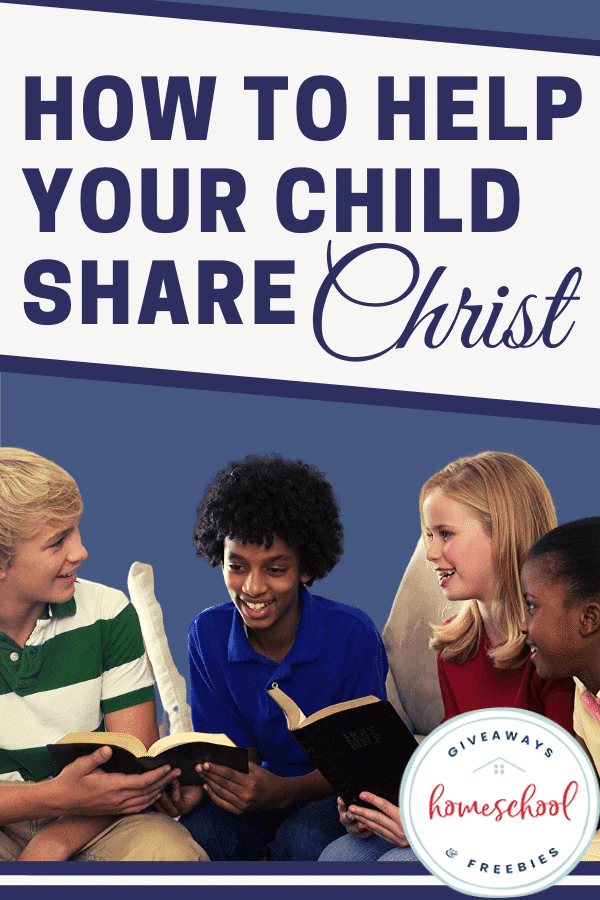 How to Help Your Child Share Christ text with image of a group of kids holding Bibles open