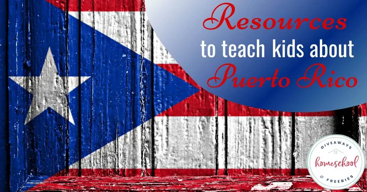 Resources to Teach Kids About Puerto Rico